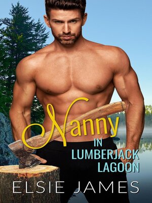 cover image of Nanny in Lumberjack Lagoon